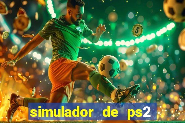 simulador de ps2 para pc